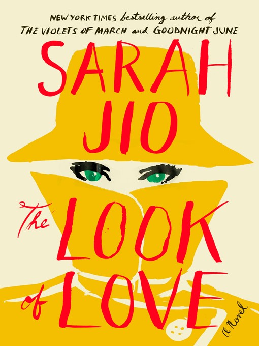 Title details for The Look of Love by Sarah Jio - Wait list